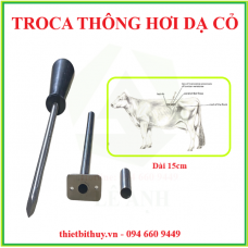 TROCA THÔNG HƠI DẠ CỎ CHO BÒ